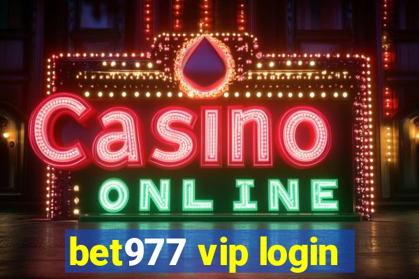 bet977 vip login